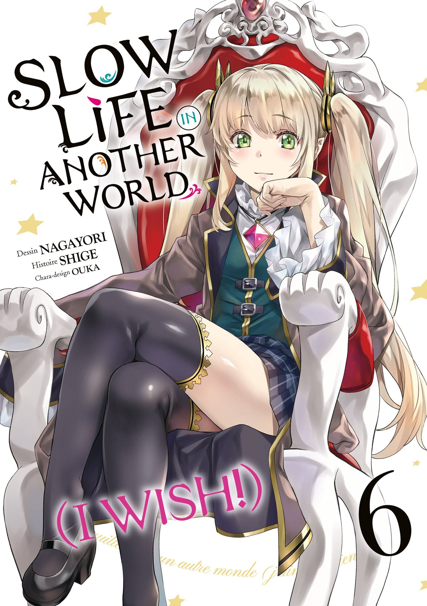 Slow Life In Another World (I Wish!) - Tome 6