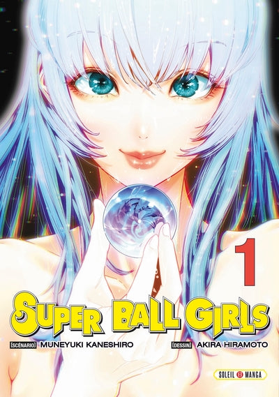 Super Ball Girls T01