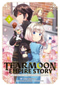 TEARMOON EMPIRE STORY - TOME 3