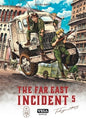 THE FAR EAST INCIDENT - VOLUME 5