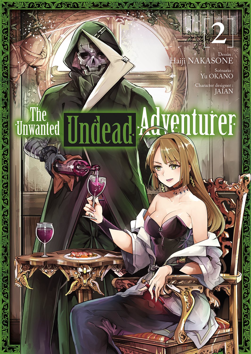 THE UNWANTED UNDEAD ADVENTURER - TOME 02