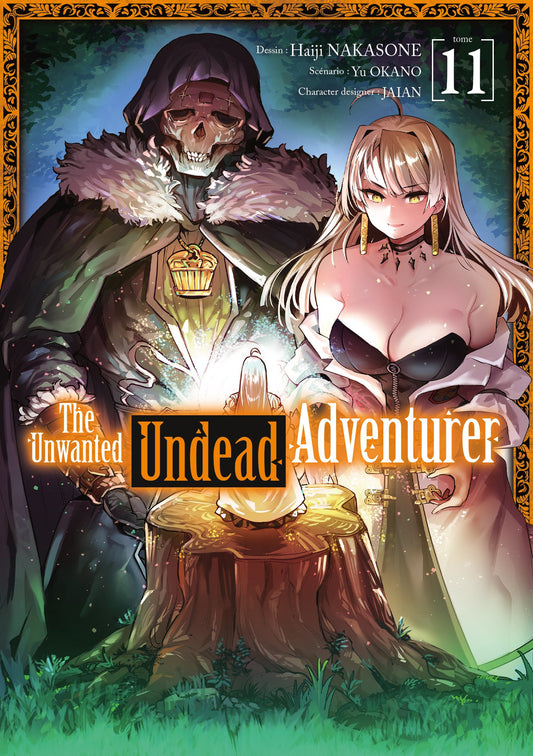 THE UNWANTED UNDEAD ADVENTURER - TOME 11