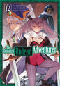 The Unwanted Undead Adventurer - Tome 12