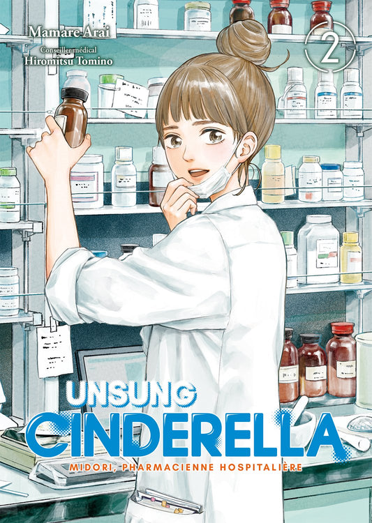 UNSUNG CINDERELLA - TOME 02