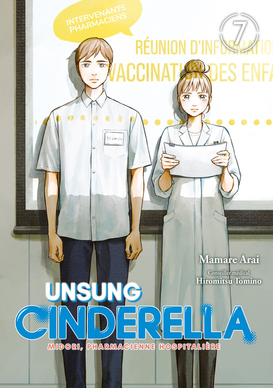 UNSUNG CINDERELLA - TOME 07