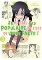 Watamote: Je ne suis pas populaire, et c'est de votre faute! - Tome 03