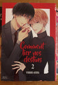 COMMENT LIER NOS DESTINS - TOME 02