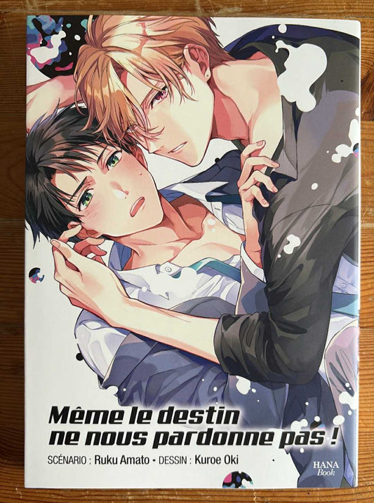 MÊME LE DESTIN NE NOUS PARDONNE PAS !