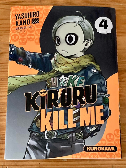 KIRURU KILL ME - TOME 4